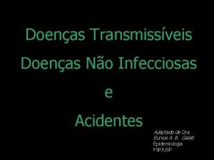 Doenas Transmissveis Doenas No Infecciosas e Acidentes Adaptado