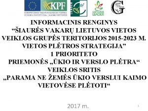 INFORMACINIS RENGINYS IAURS VAKAR LIETUVOS VIETOS VEIKLOS GRUPS