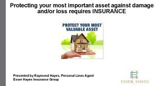 Protecting your most important asset against damage andor