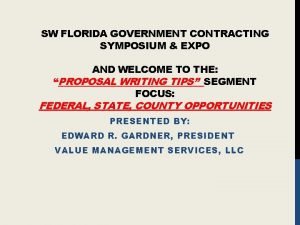 SW FLORIDA GOVERNMENT CONTRACTING SYMPOSIUM EXPO AND WELCOME