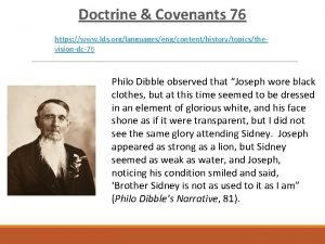 Doctrine Covenants 76 https www lds orglanguagesengcontenthistorytopicsthevisiondc76 Philo