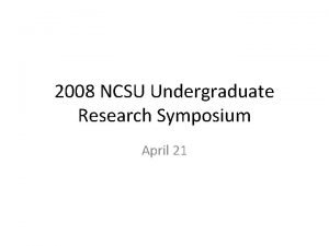 Ncsu undergraduate research symposium