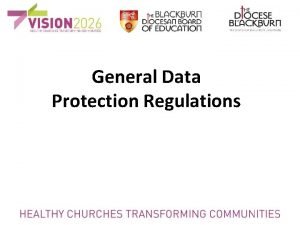 General Data Protection Regulations Who holds your personal