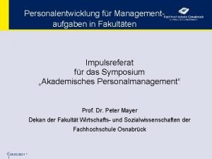 Personalentwicklung fr Managementaufgaben in Fakultten Impulsreferat fr das