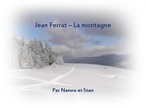 Jean Ferrat La montagne Par Nanou et Stan