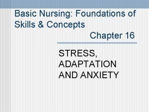 Fundamentals of nursing chapter 16