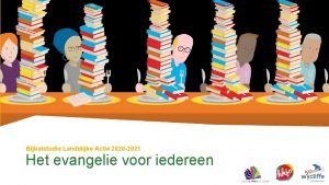 Bijbelstudie Landelijke Actie 2020 2021 Het evangelie voor