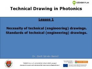 Technical Drawing in Photonics Lesson 1 Necessity of