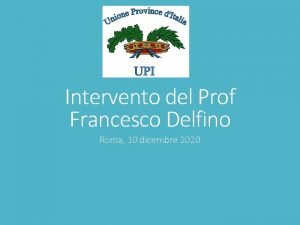 Intervento del Prof Francesco Delfino Roma 10 dicembre