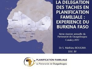 LA DELEGATION DES TACHES EN PLANIFICATION FAMILIALE EXPERIENCE