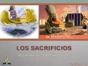 LOS SACRIFICIOS Leccin 3 para el 19 de
