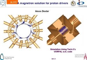s LHC A magnetron solution for proton drivers