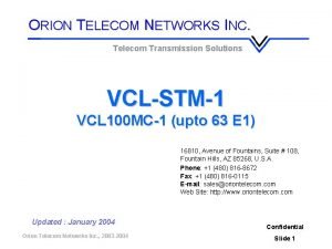 ORION TELECOM NETWORKS INC Telecom Transmission Solutions VCLSTM1