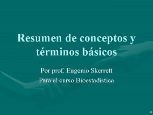 Resumen de conceptos y trminos bsicos Por prof