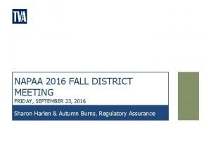 NAPAA 2016 FALL DISTRICT MEETING FRIDAY SEPTEMBER 23