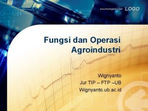 www themegallery com Fungsi dan Operasi Agroindustri Wignyanto