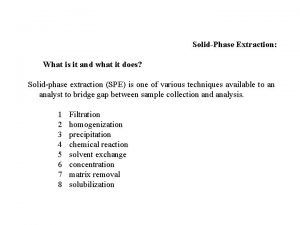 SolidPhase Extraction What is it and what it