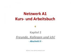 Netzwerk A 1 Kurs und Arbeitsbuch Kapitel 2