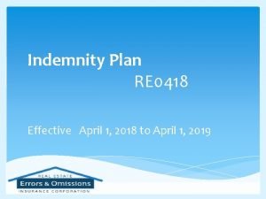Indemnity Plan RE 0418 Effective April 1 2018