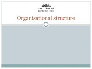 Internal organisational structures