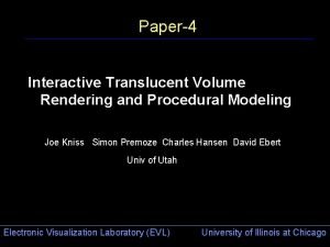 Paper4 Interactive Translucent Volume Rendering and Procedural Modeling