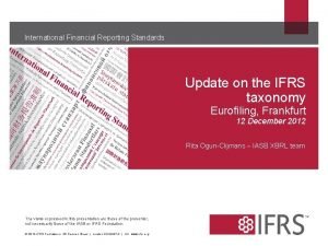 International Financial Reporting Standards Update on the IFRS