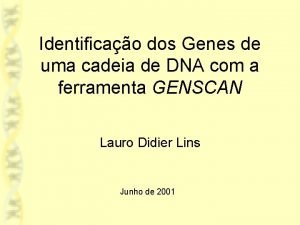 Identificao dos Genes de uma cadeia de DNA