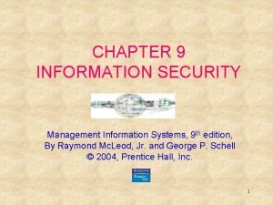 Chapter 9 information management and security