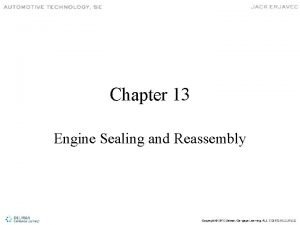 Chapter 13 Engine Sealing and Reassembly Torque Principles