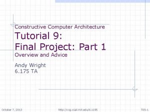 Constructive Computer Architecture Tutorial 9 Final Project Part