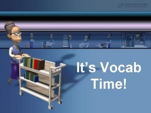 Its Vocab Time Vocabulary Workshop Level D Etymologies