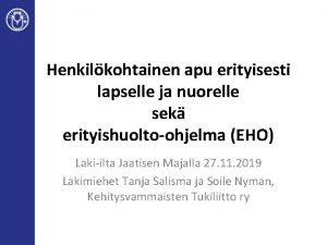 Henkilkohtainen apu erityisesti lapselle ja nuorelle sek erityishuoltoohjelma