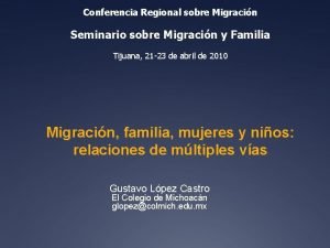 Conferencia Regional sobre Migracin Seminario sobre Migracin y