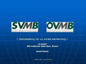 Optimalisering van uw sociale bescherming 19 04 2007