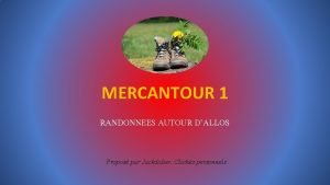 MERCANTOUR 1 RANDONNEES AUTOUR DALLOS Propos par Jackdidier