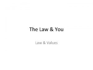 Laws and values