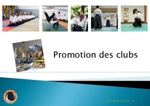 Promotion des clubs www ffabaikido fr Promotion des