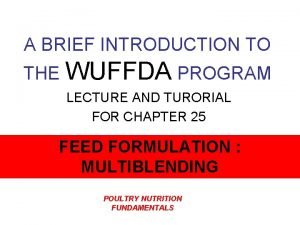 Wuffda feed formulation