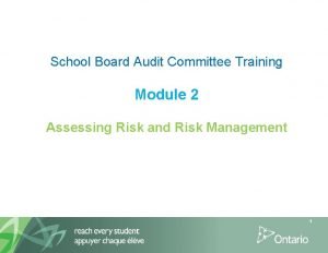 School Board Audit Committee Training Module 2 Assessing
