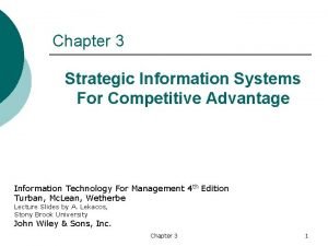 Information system for competitive advantage in mis