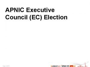 APNIC Executive Council EC Election 2015 APNIC EC