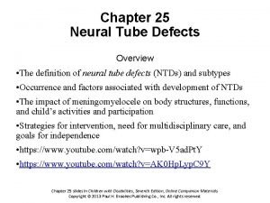 Chapter 25 Neural Tube Defects Overview The definition