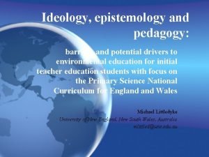 Epistemology and pedagogy