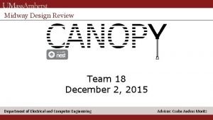 Midway Design Review Team 18 December 2 2015