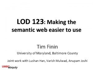 LOD 123 Making the semantic web easier to