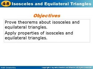 4-8 isosceles and equilateral triangles 4-8 isosceles and equilateral triangles