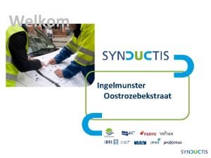 Welkom Ingelmunster Oostrozebekstraat Synductis Wie zijn wij Samenwerkingsverband