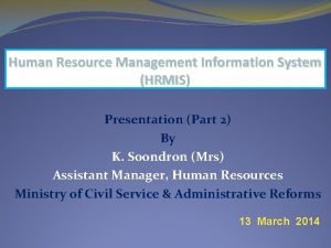 Human resource management information system (hrmis)