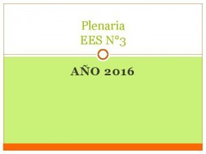 Plenaria EES N 3 AO 2016 EES N