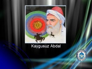 Kaygusuz abdal sozleri